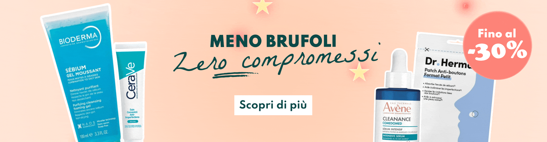 Meno brufoli, zero compromessi: fino al -30%