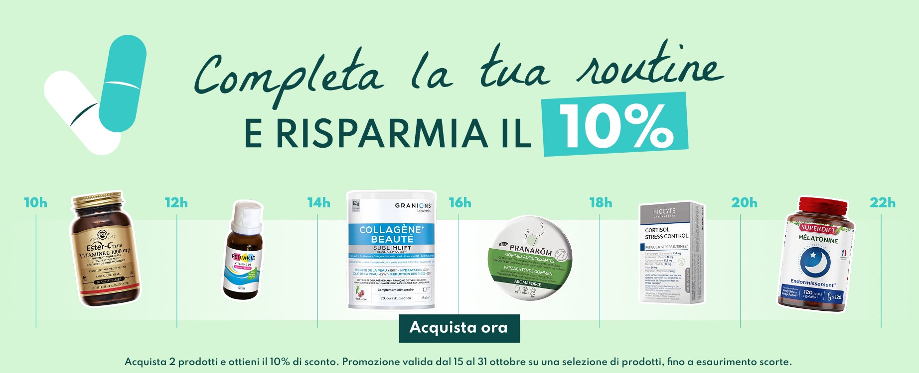Completa la tua routine: acquista 2 prodotti e ottieni il 10% di sconto